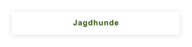 Jagdhunde