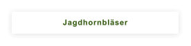 Jagdhornbläser