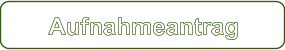 Aufnahmeantrag