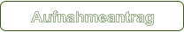 Aufnahmeantrag