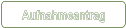 Aufnahmeantrag